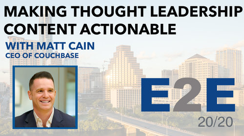 Turning Thought Leadership Content Into Company Change with Matt Cain