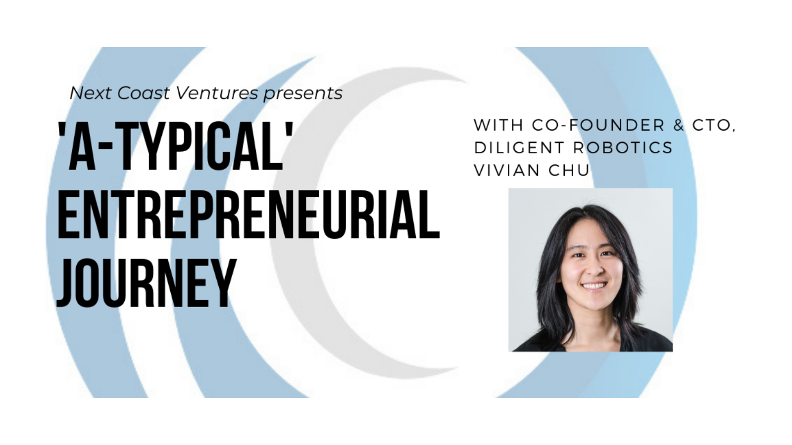 ‘A-Typical’ Entrepreneurial Journey Series with Vivian Chu